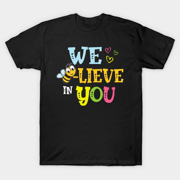 Funny Bee Testing Believe In You Rock The Test Day Teacher T-Shirt by calvinglory04